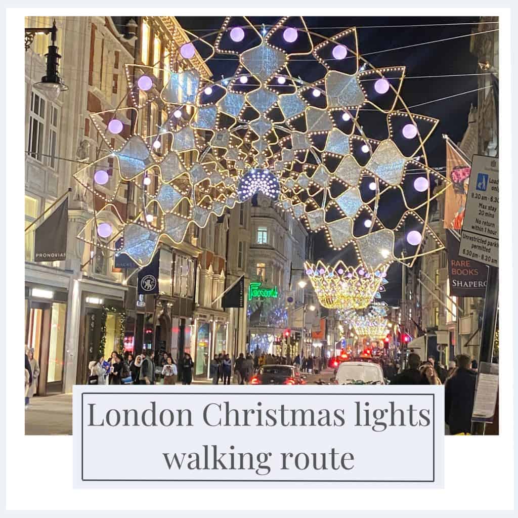 London Christmas lights walking route